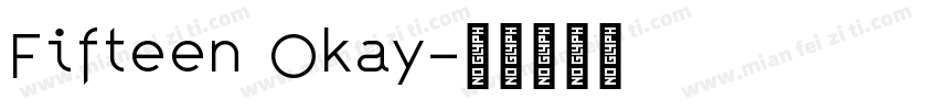 Fifteen Okay字体转换